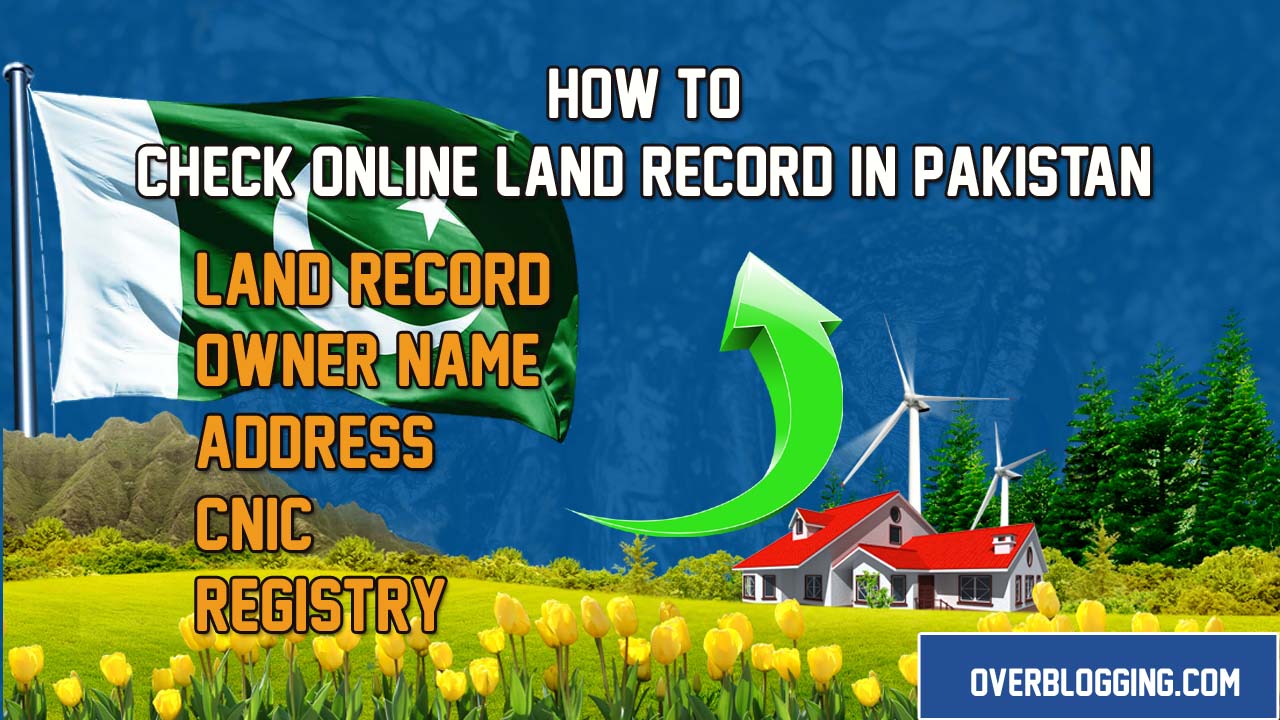 Pakistan has Introduced an Online Property  Ownership Check System
