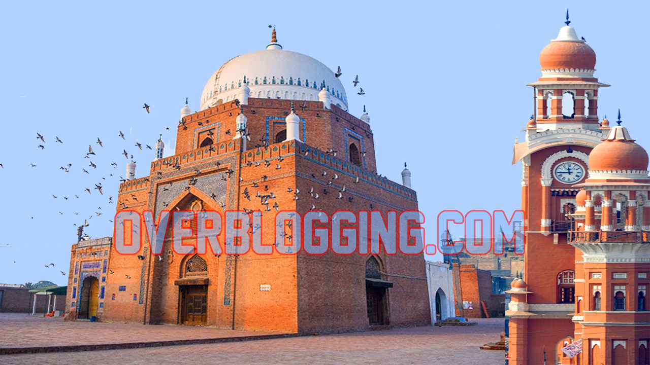 Famous Places in Multan, Pakistan for Travel