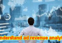 Understand ad revenue analytics